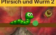 www.kaiser-gamix.de Pfirsich und Wurm game 2